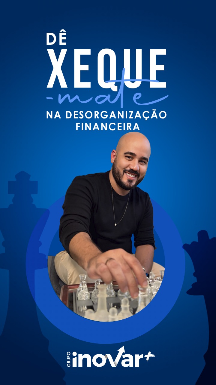 Dê xeque-mate na desorganização financeira